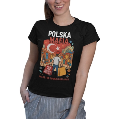 KOSZULKA DAMSKA Polska Mafia w Turcji